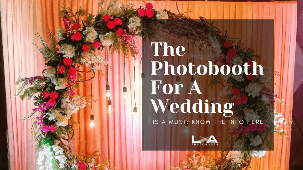 Wedding Photobooth rental los angeless